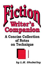 Front cover of Fiction Writers Companion by L. M. Shubailey