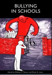 Front cover of Bullying in schools by David A. Lane