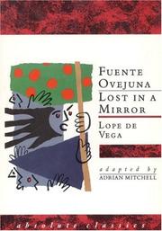 Front cover of Fuente Ovejuna ; Lost in a mirror (It serves them right) by Lope de Vega