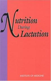 Front cover of Nutrition during lactation by Institute of Medicine (U.S.). Subcommittee on Nutrition during Lactation.