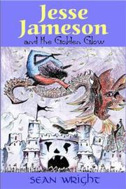 Front cover of Jesse Jameson and the Golden Glow (Jesse Jameson) by Unknown