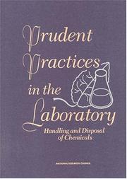 Cover of Prudent practices in the laboratory by National Research Council
