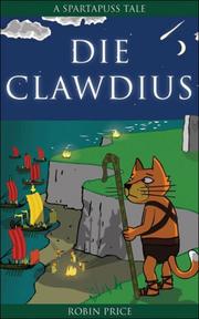 Cover of Die Clawdius by Robin Price