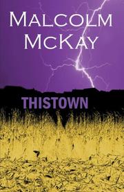 Cover of Thistown by Malcolm Mckay