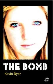 Cover of The Bomb by Kevin Dyer