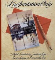 Front cover of By Invitation Only by Carol A. Edison; Inc The Junior League of Pensacola