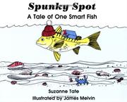 Cover of Spunky Spot by Suzanne Tate