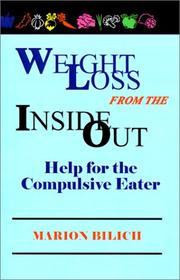 Cover of Weight loss from the inside out by Marion Bilich
