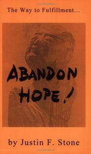 Cover of Abandon hope! by Justin F. Stone
