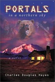 Front cover of Portals in a northern sky by Charles D. Hayes