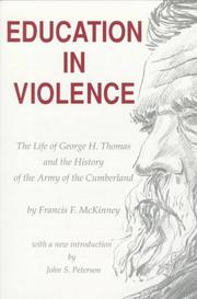 Front cover of Education in Violence by Francis F. McKinney