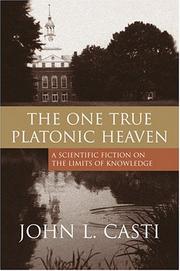 Front cover of The One True Platonic Heaven by John L. Casti