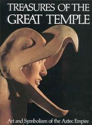 Front cover of Treasures of the Great Temple by Eduardo Matos Moctezuma