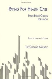 Front cover of Paying for health care by Chicago Assembly.