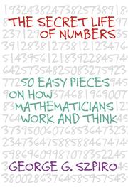 Front cover of The secret life of numbers by George G. Szpiro