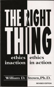 Cover of The right thing by William D. Brown