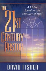 Front cover of The 21st century pastor by Fisher, David