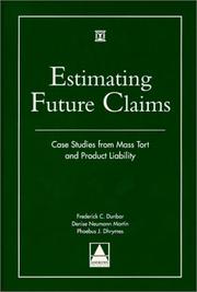 Cover of Estimating future claims by Frederick C. Dunbar