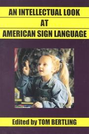 Front cover of An intellectual look at American Sign Language by Tom Bertling
