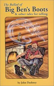 Front cover of The ballad of Big Ben's boots and other tales for telling by John Dashney