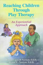 Front cover of Reaching children through play therapy by Carol Crowell Norton