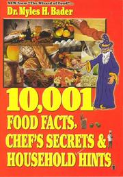 Cover of The wizard of food presents 10,001 food facts, chef's secrets & household hints by Myles Bader