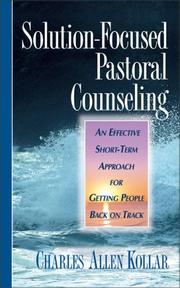 Front cover of Solution-focused pastoral counseling by Charles Allen Kollar