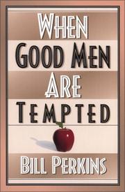 Cover of When Good Men Are Tempted by Bill Perkins