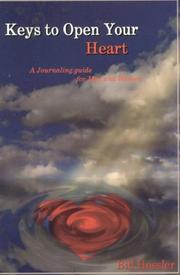 Front cover of Keys to Open Your Heart by Bill Hossler