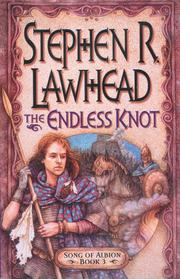 Front cover of The Endless Knot (The Song of Albion #3) by Stephen R. Lawhead
