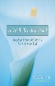 Front cover of Well-Tended Soul, A by Valerie Bell