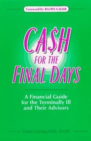 Front cover of Cash for the Final Days by Gloria Wolk