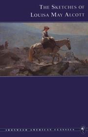 Front cover of The sketches of Louisa May Alcott by Louisa May Alcott