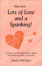 Front cover of Lots of love and a spanking! by Jamie Pritchett