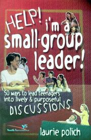 Cover of Help! I'm a Small Group Leader! by Laurie Polich