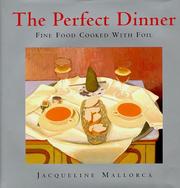 Cover of The Perfect Dinner by Jacqueline Mallorca