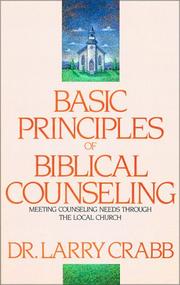 Cover of Basic Principles of Biblical Counseling by Dr. Larry Crabb