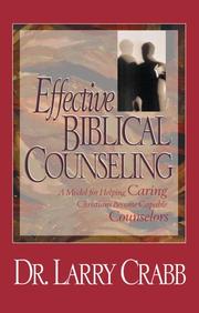 Cover of Effective Biblical Counseling by Dr. Larry Crabb