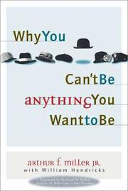 Cover of Why you can't be anything you want to be by Arthur F. Miller