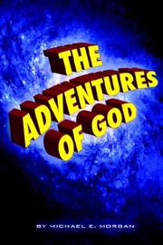 Front cover of Adventures of God by Michael E. Morgan