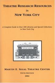 Front cover of Theatre Research Resources In New York City by Unknown