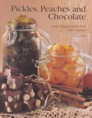 Front cover of Pickles, Peaches & Chocolate by Karen Ward