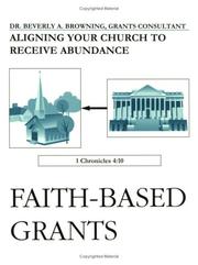 Cover of Faith-Based Grants by Beverly A. Browning