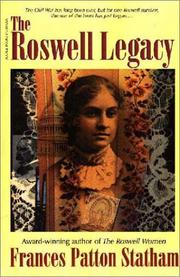 Front cover of The Roswell legacy by Frances Patton Statham