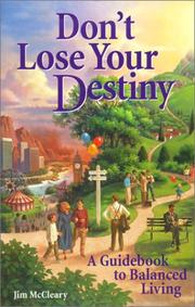 Front cover of Don't lose your destiny by Jim McCleary