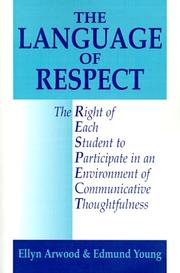 Cover of The language of respect by Ellyn Lucas Arwood