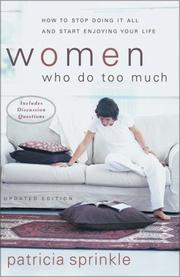 Front cover of Women who do too much by Patricia Houck Sprinkle