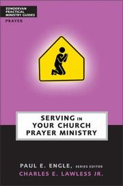 Front cover of Serving in Your Church Prayer Ministry by Chuck Lawless