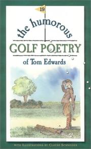 Front cover of The humorous golf poetry of Tom Edwards by Tom Edwards