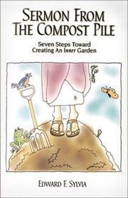 Front cover of Sermon From the Compost Pile by Edward F. Sylvia